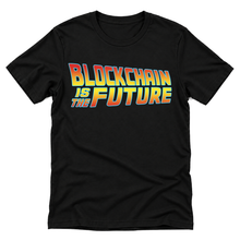 Blockchain Is the Future colorful original graphic on a black t-shirt, upright flatlay on a pure white background