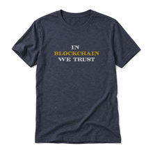 In Blockchain We Trust original artwork on a heather midnight navy t-shirt, upright relaxed flatlay on pure white