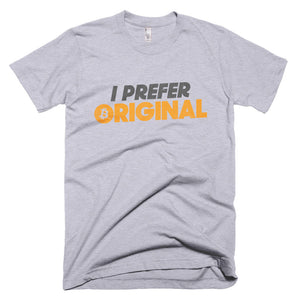 I Prefer Original Bitcoin BTC Logo Symbol Shirt Short-Sleeve T-Shirt