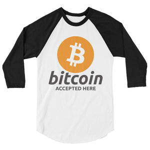 Bitcoin Accepted Here 3/4 sleeve raglan shirt