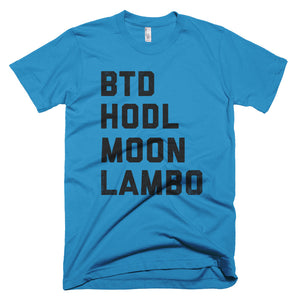 Buy The Dip, HODL, Moon, LAMBO Crypto Shirt American Apparel Bitcoin Short-Sleeve T-Shirt