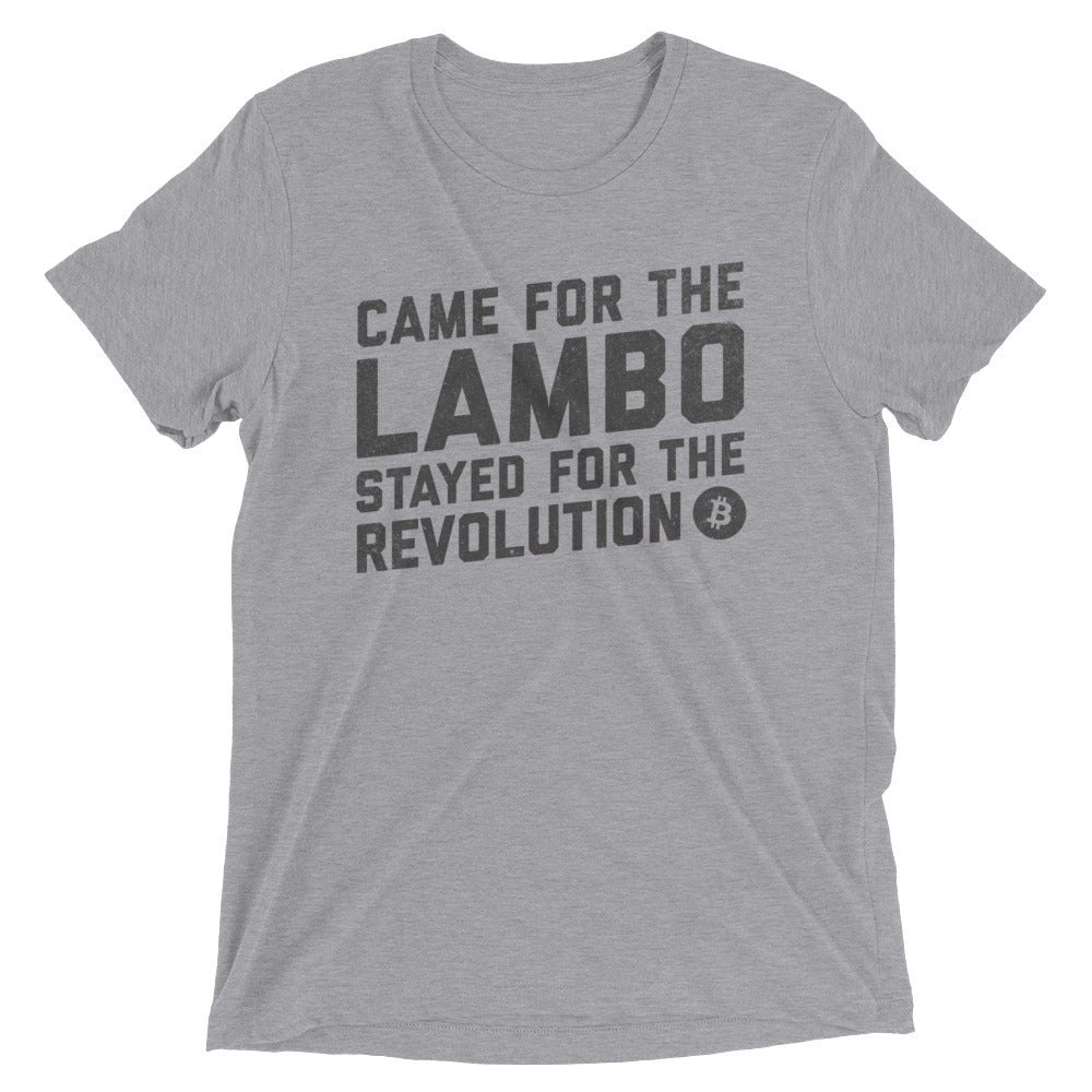 Bitcoin Came For The Lambo Stayed For The Revolution BTC Shirt Short sleeve t-shirt