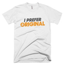 I Prefer Original Bitcoin BTC Logo Symbol Shirt Short-Sleeve T-Shirt