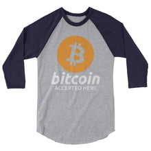 Bitcoin Accepted Here 3/4 sleeve raglan shirt
