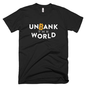 Unbank The World Bitcoin Cryptocurrency Short-Sleeve T-Shirt