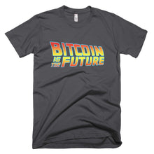 Bitcoin Is The Future Back To The Future Inspired BTC T Shirt Short-Sleeve T-Shirt
