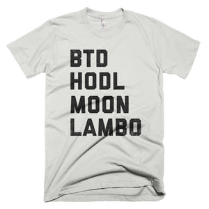 Buy The Dip, HODL, Moon, LAMBO Crypto Shirt American Apparel Bitcoin Short-Sleeve T-Shirt